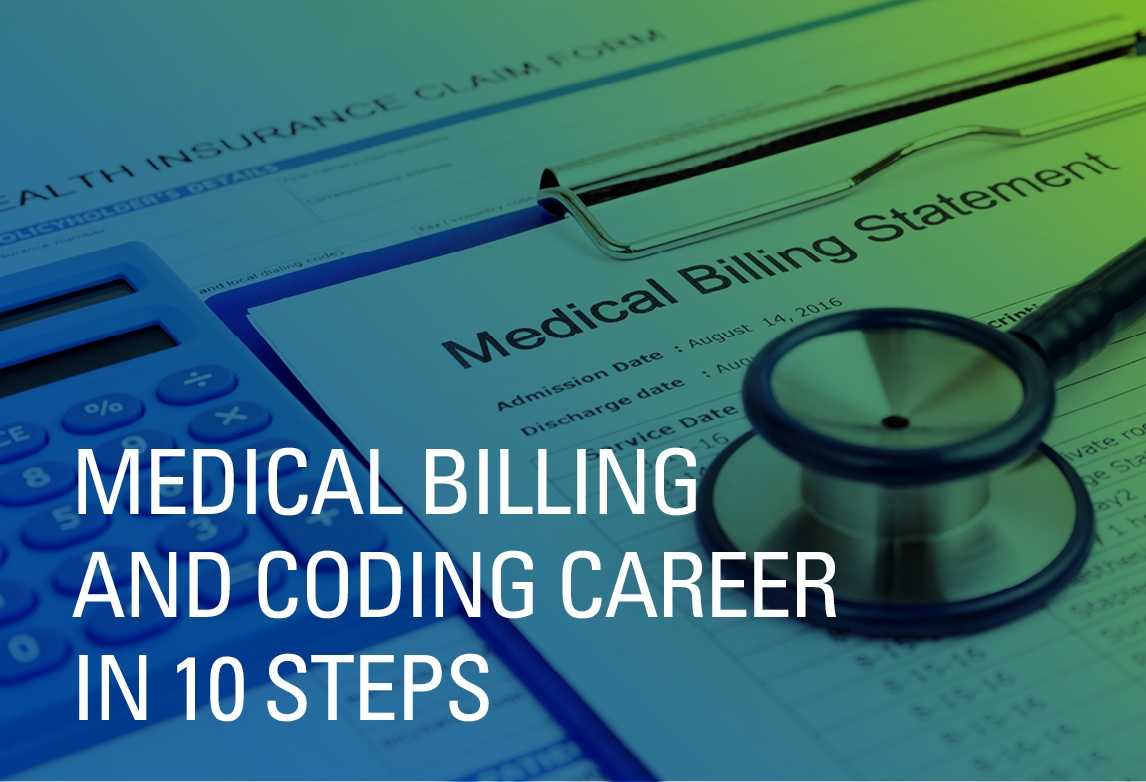 Medical Billing and Coding Career in 10 Steps