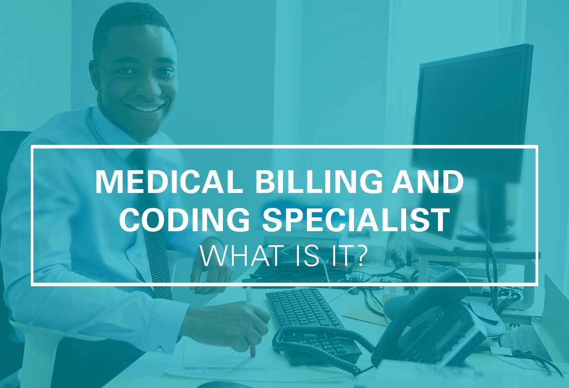What is a Medical Biller and Coder?