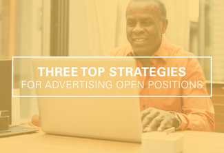 Top Strategies for Advertising Your Open Positions