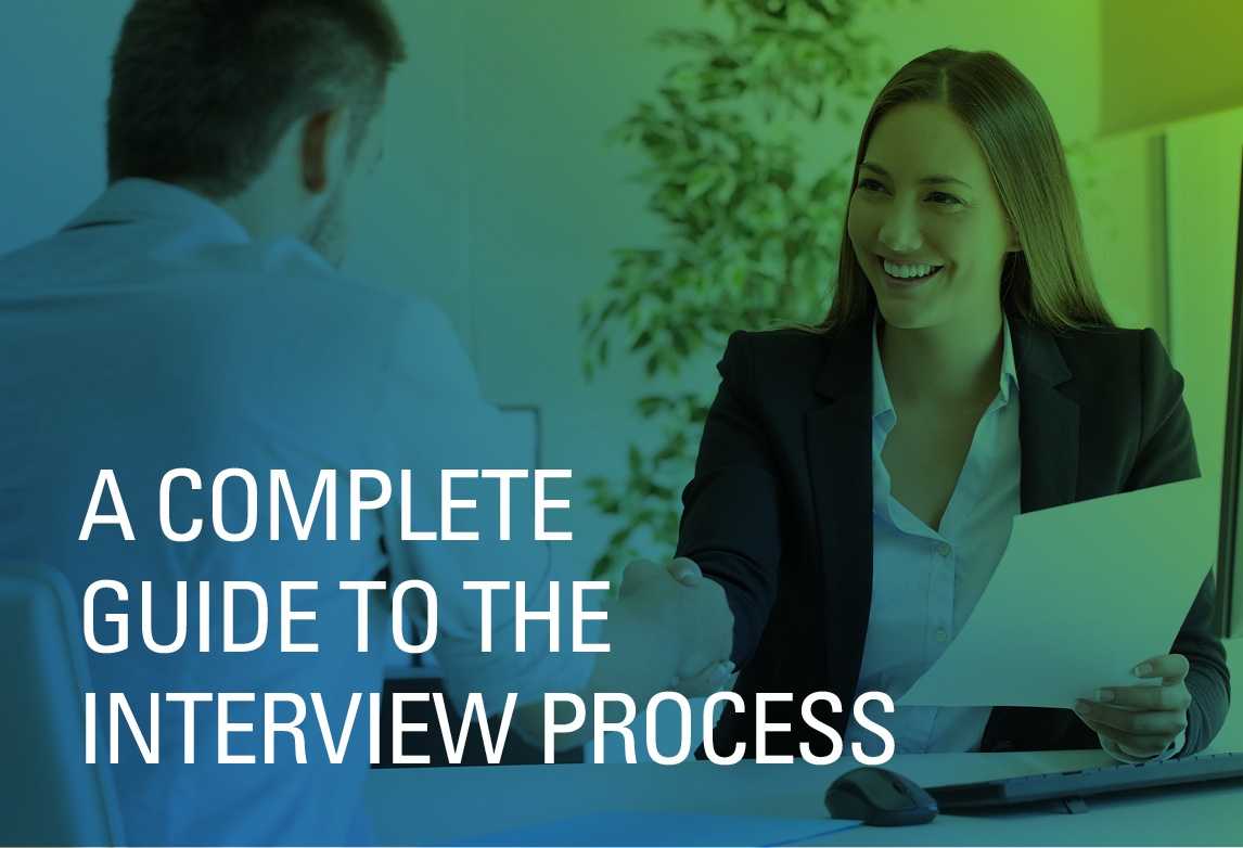 A Complete Guide to the Interview Process