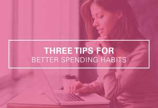 3 Tips for Good Spending Habits