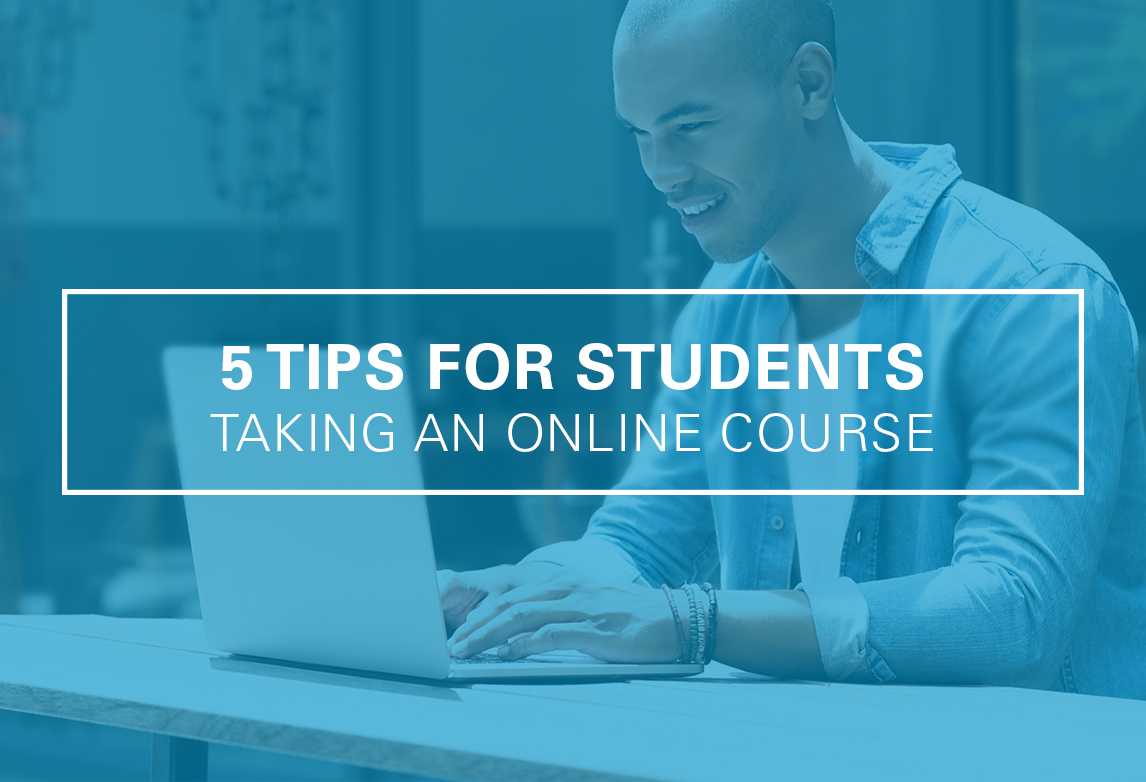 Taking an Online Course? You’ll Need These 5 Tips