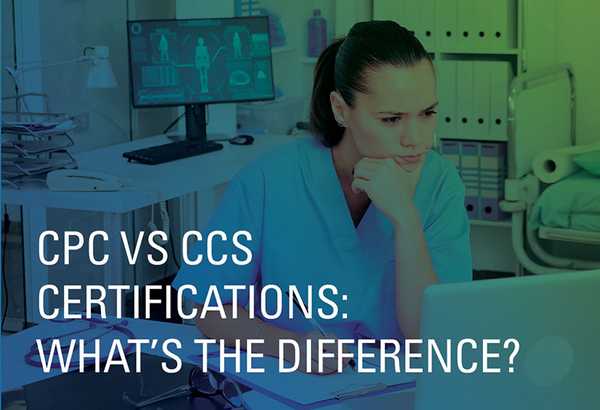 CPC vs CCS Certifications: What’s the Difference?