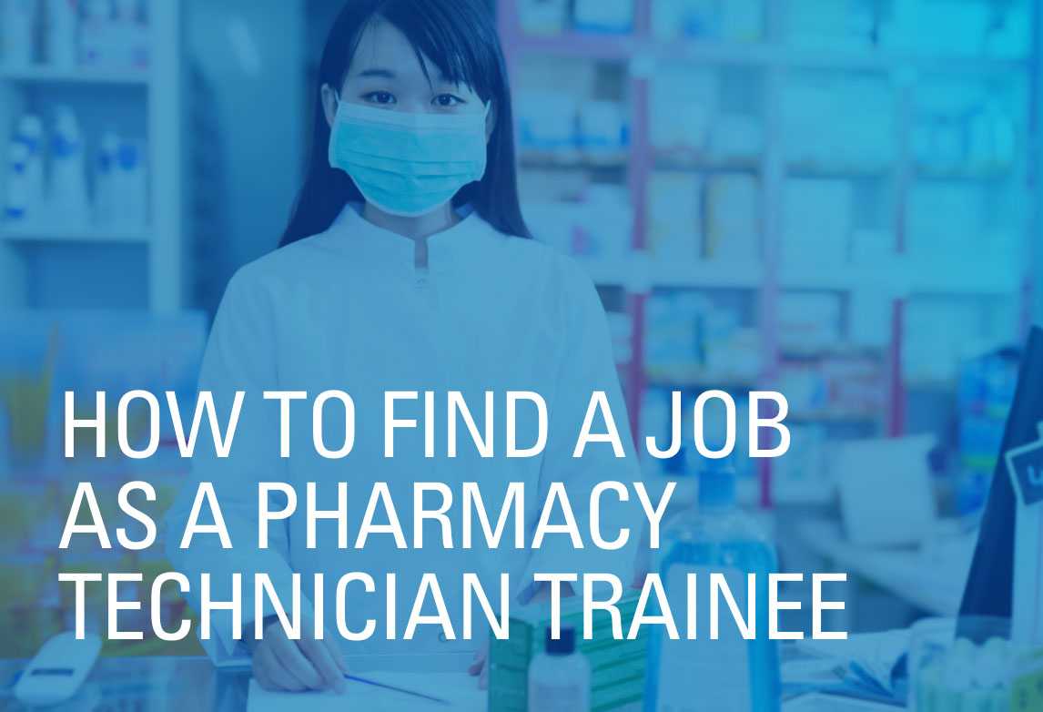 How to find entry level pharmacy technician jobs