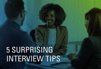 5 Surprising Interview Tips