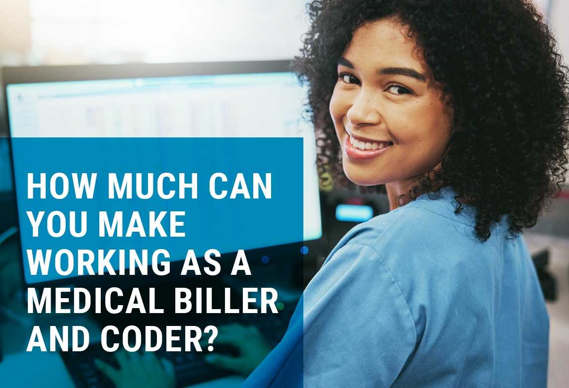 How Much Can You Make Working as a Medical Biller and Coder?