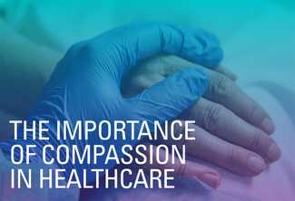 The Importance of Compassion in Healthcare