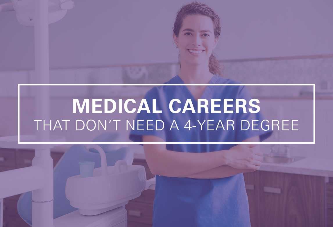 Top 13 Health Care Jobs That Don’t Need A 4-Year Degree